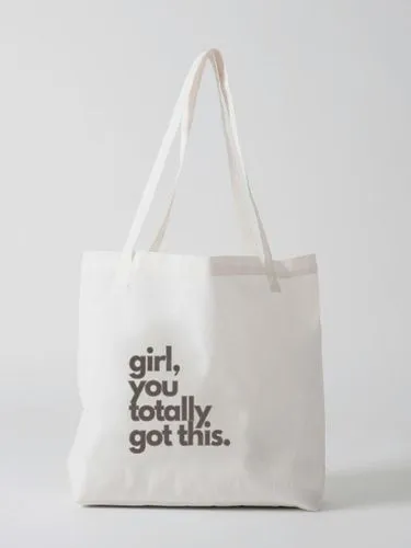 white canvas tote bag with black print girl, you totally got this,gift bag,gift bags,shopping bag,shopping bags,grocery bag,for girl,eco friendly bags,tote,bag,fashion girl,a bag,bag of gypsophila,pap