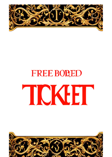 Free ticket, golden border, ornate design, white background, rectangular shape, bold font, "FREE" in red, ticket details in black, glossy effect, shallow depth of field, vibrant color tone, 3/4 compos