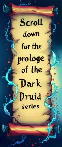 Change nothing,the scroll that is taped and taped off of it's side,drulia,druidic,druha,druid stone,dreidels,druidism