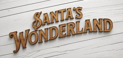 vintage wood carved sign 3D text, white background
,wonderlands,santaland,scandia christmas,wonderama,wooden signboard,wonderland,wonderfalls,wunderland,santa's village,wordart,santa claus train,chris