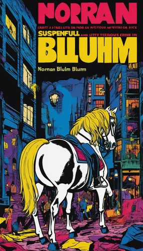 Craft a suspenseful tale about a little ponywife solving a mysterious crime in a bustling city.,cd cover,norman,cover,horseman,nothern lights,book cover,northen lights,bluejeans,valerian,non-human bei