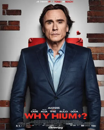 download full movie why him? (2016) english subtitle | 4b design ltd,film poster,poster,hutch,movie,american movie,hunt seat,human,hunt,question point,watching,starring,video film,italian poster,hunts