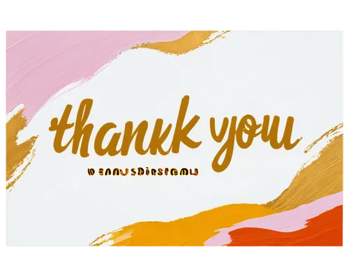 thank you note,thanking,thanked,thank you card,thank you,thankfulness,thankyou,kasih,appreciations,thank you very much,gratitude,thank,acknowledgments,acknowledgements,give thanks,gratefulness,shiseido,appreciated,salamat,acknowledgement,Conceptual Art,Oil color,Oil Color 20