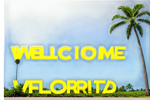 Yellow sign, "Welcome to Florida" text, bold font, curved shape, roadside setting, sunny day, clear blue sky, palm trees nearby, green leaves, tropical vibe, warm lighting, 3/4 composition, shallow de